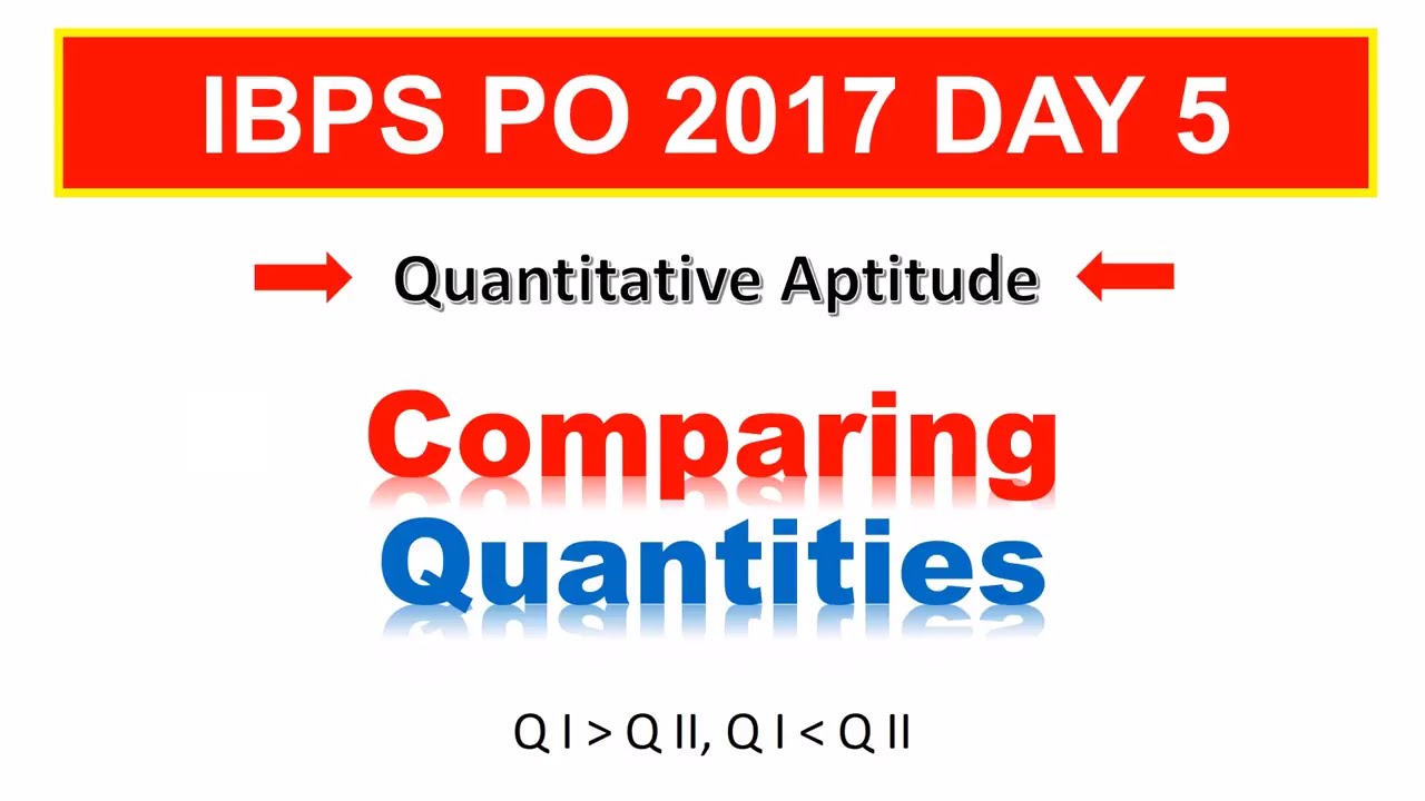 Comparing Quantities Problems , Quantitative Aptitude For IBPS PO | CLERK , IBPS RRB PO| CLERK