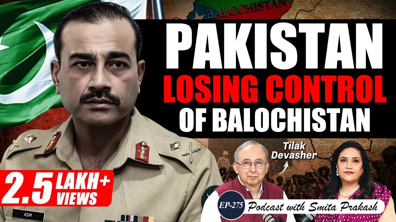 EP-275 | Balochistan Insurgency, Train Hijacking, Attacks on Pak Army & China's Role |Tilak Devasher