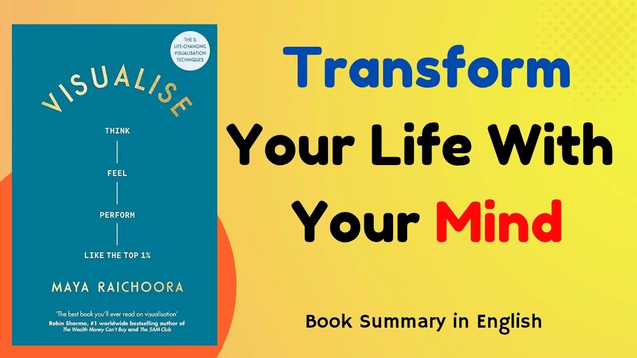 Visualise Book Summary in English | How to Manifest Anything Using Power of Mind | Maya Raichoora
