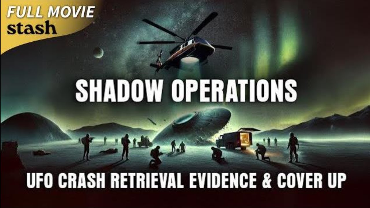 Shadow Operations: UFO Crash Retrieval Evidence & Cover Up | Documentary | Full Movie | Declassified