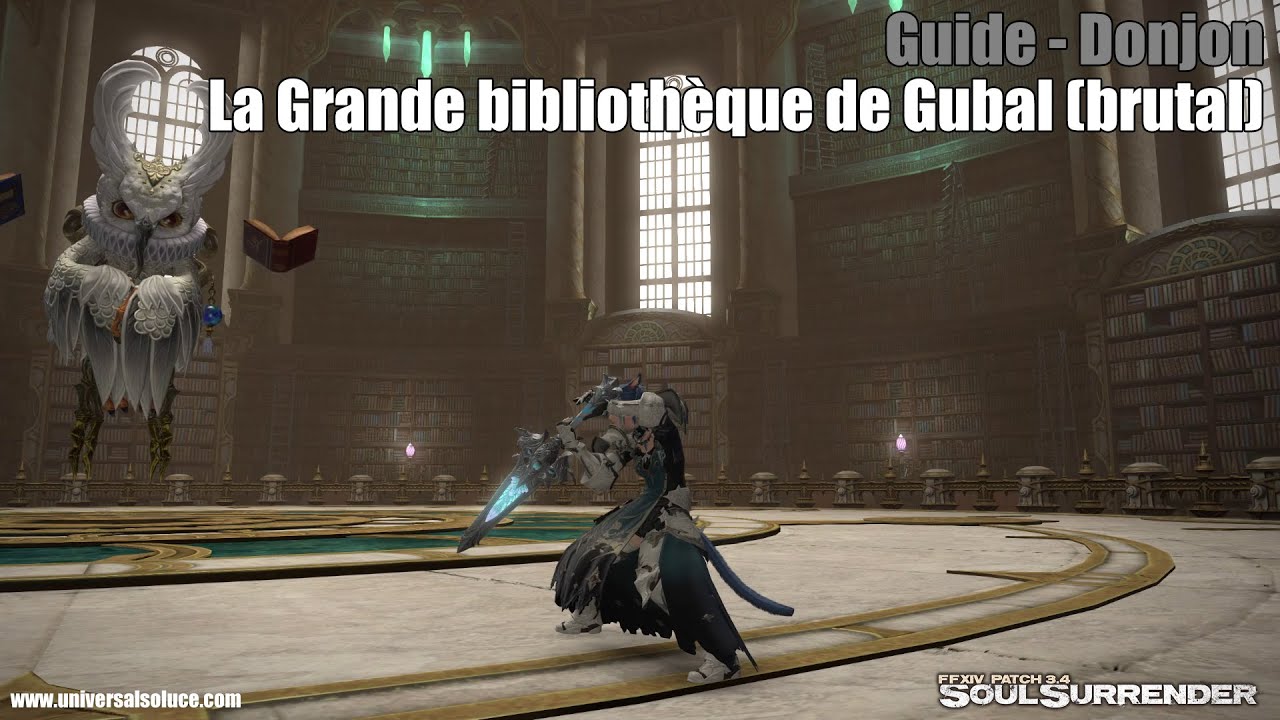 Final Fantasy XIV 3.4 - Guide : La Grande biblioth&egrave;que de Gubal (brutal)