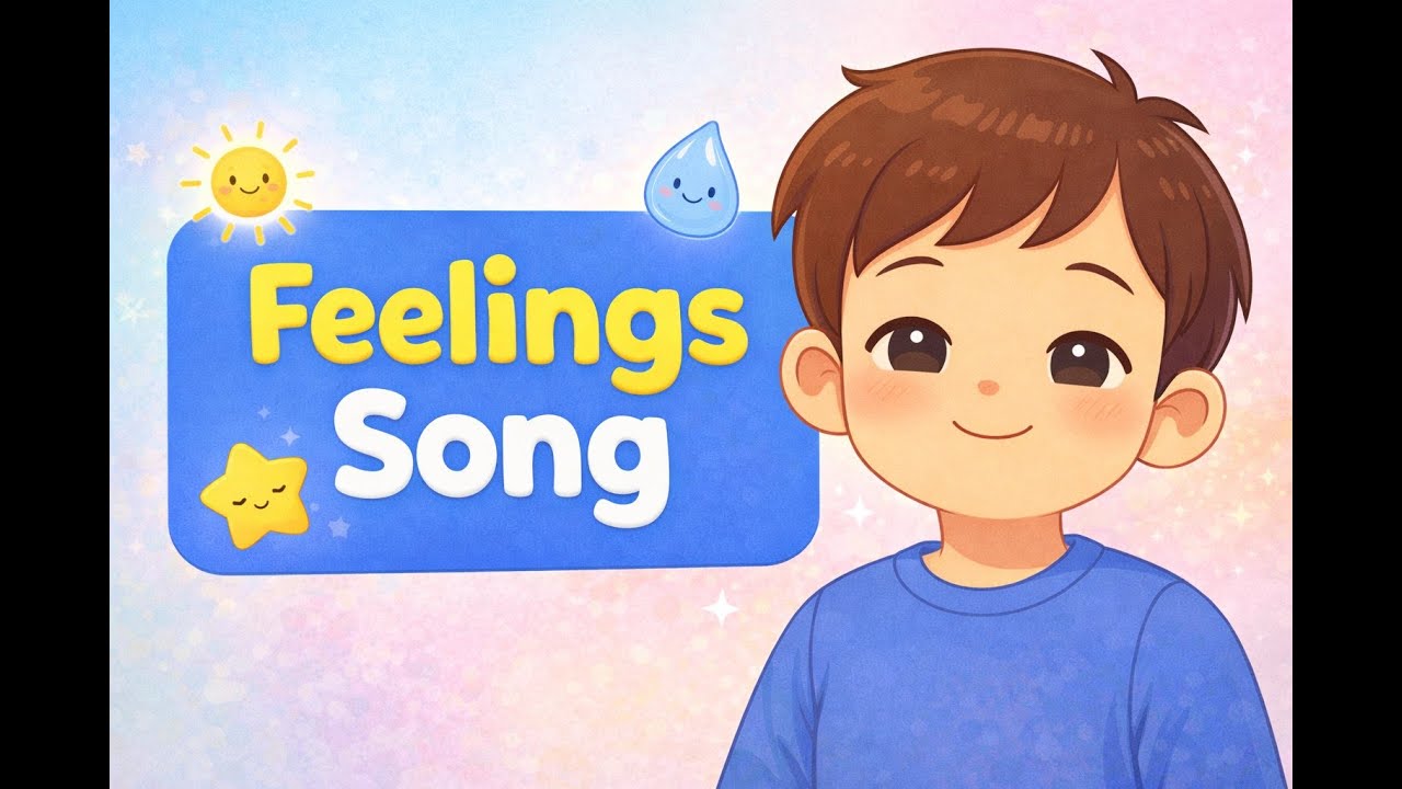 Feelings Song for Kids | Learn Emotions | Play and Learn for Kids