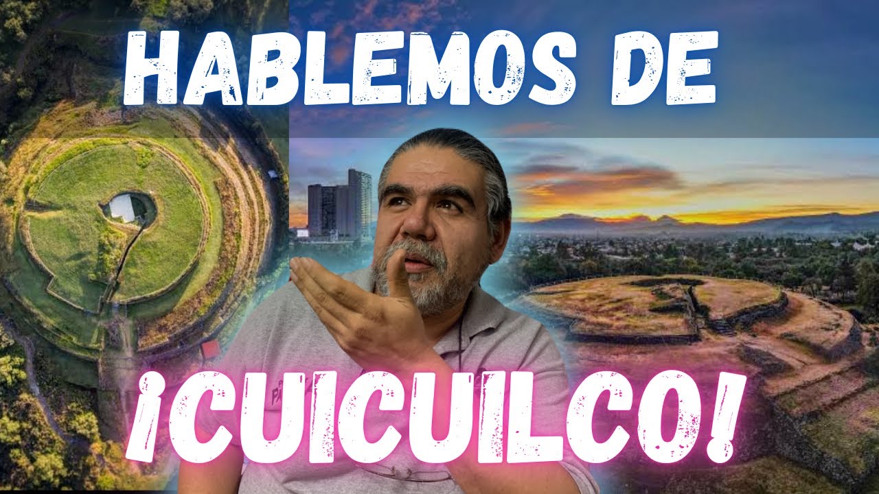 LOS SECRETOS DE CUICUILCO, UNA ZONA ARQUEOLOGICA EN LA CDMX