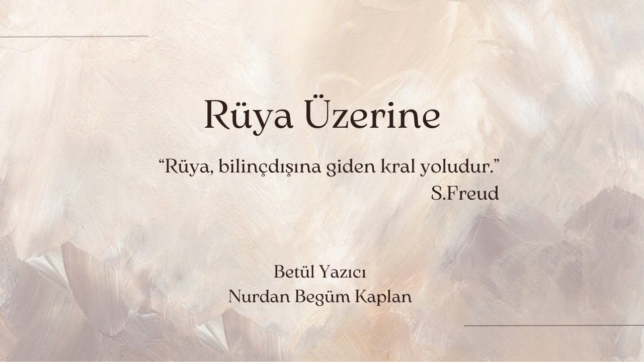 Rüya Üzerine
