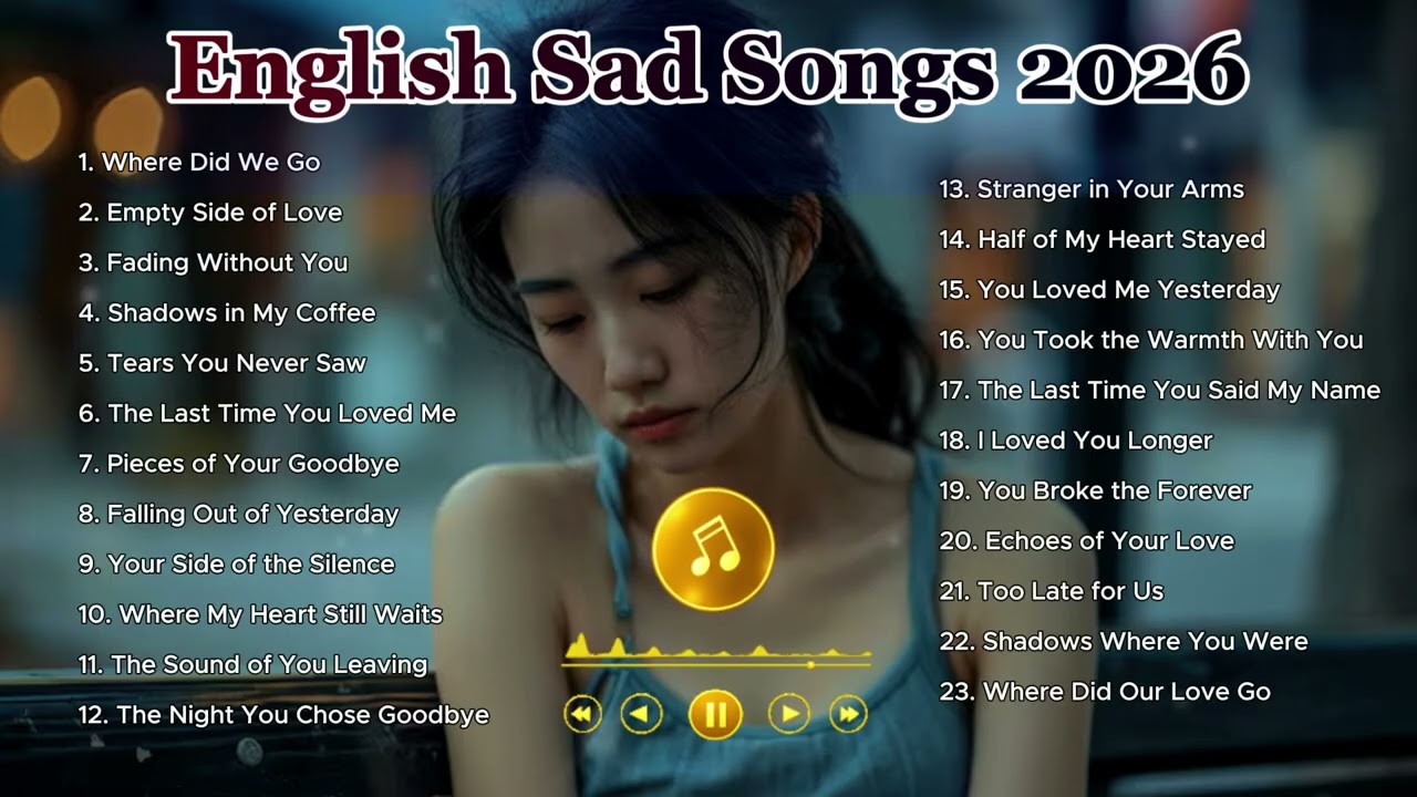 Top Emotional Songs 2026 – Best Sad & Heart Touching Music Playlist By DaExshadow