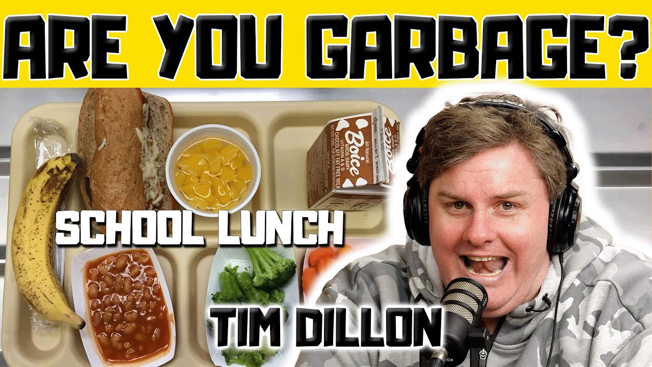 Тим Диллон: Школьный обед — клип на подкаст «Are You Garbage Comedy»