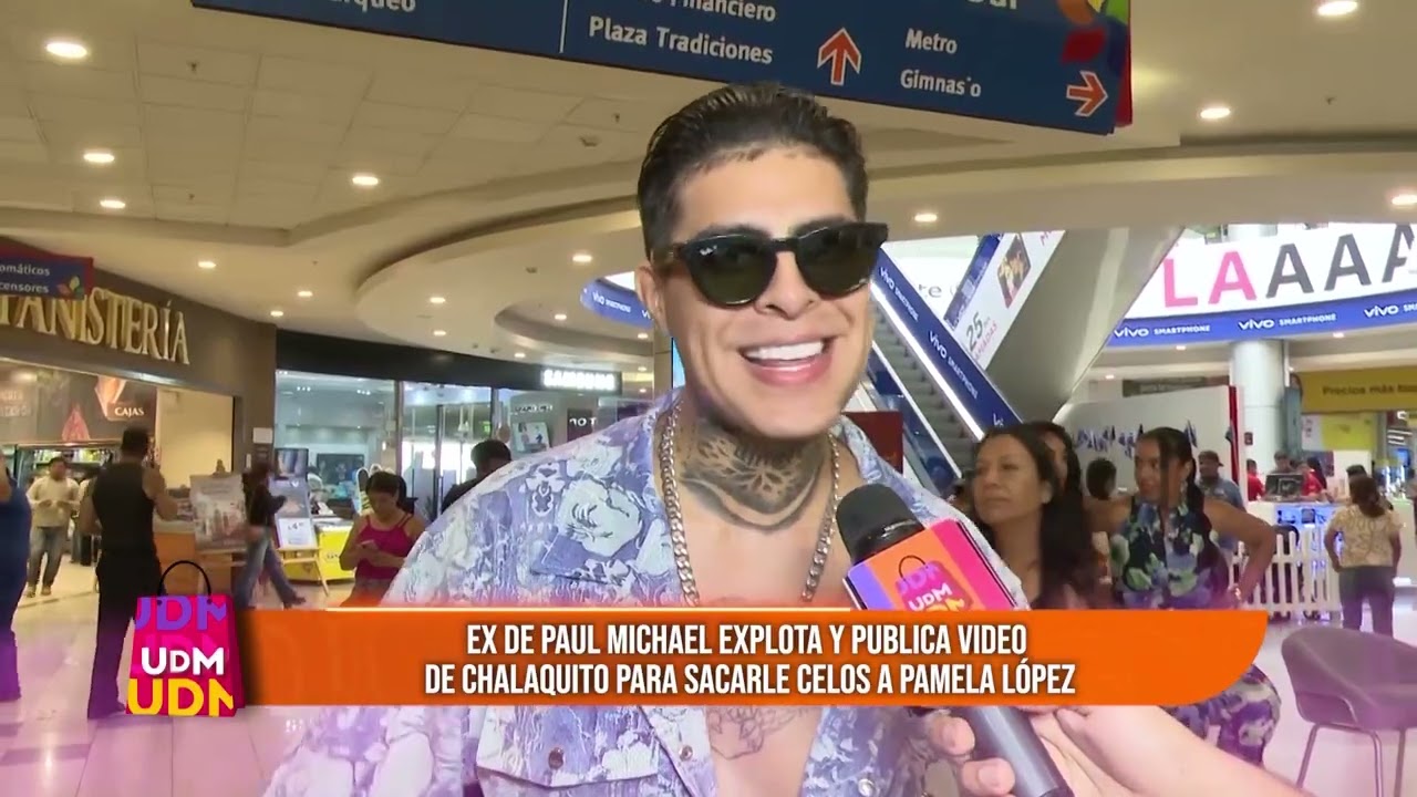 Un Día en el Mall -MAR 16- EX DE PAUL MICHAEL PUBLICA VIDEOS DE CHALAQUITO PARA DAR CELOS A LA LÓPEZ