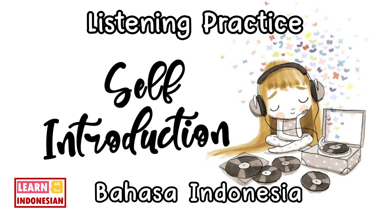 Bahasa Indonesia - Listening practice for beginner