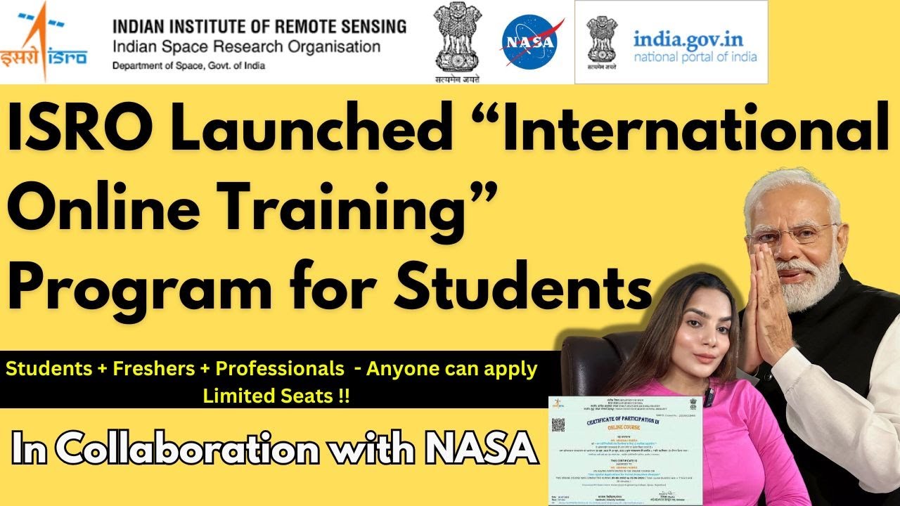 IIRS - ISRO International Online Training Programme | ISRO Govt of India Free Certificate -MOOC