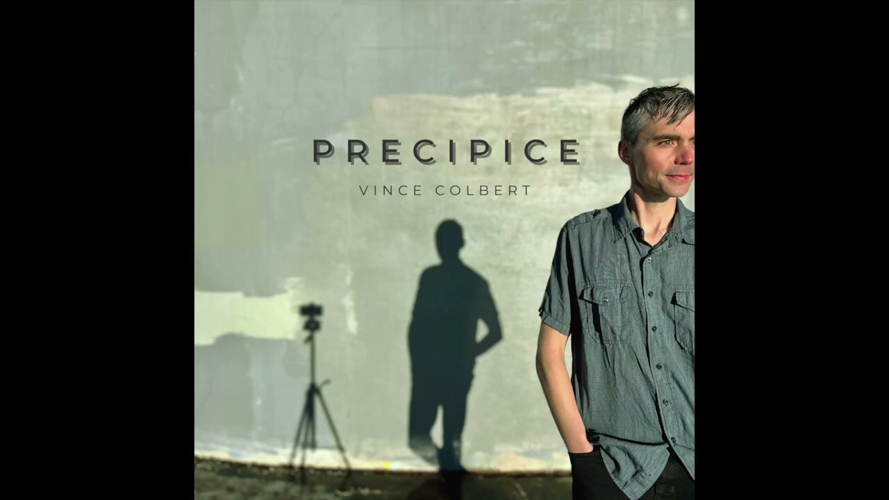 Vince Colbert - Precipice