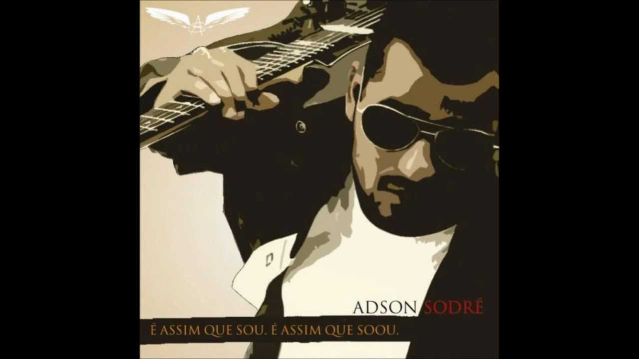 Adson Sodr&eacute; - Um dia verei meu Criador