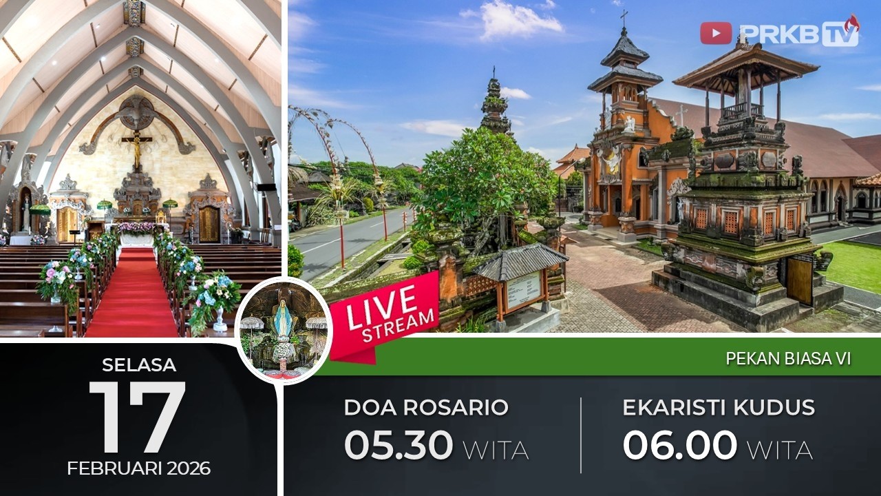 LIVE DOA ROSARIO & EKARISTI KUDUS,  17/2/26 05.30 WITA