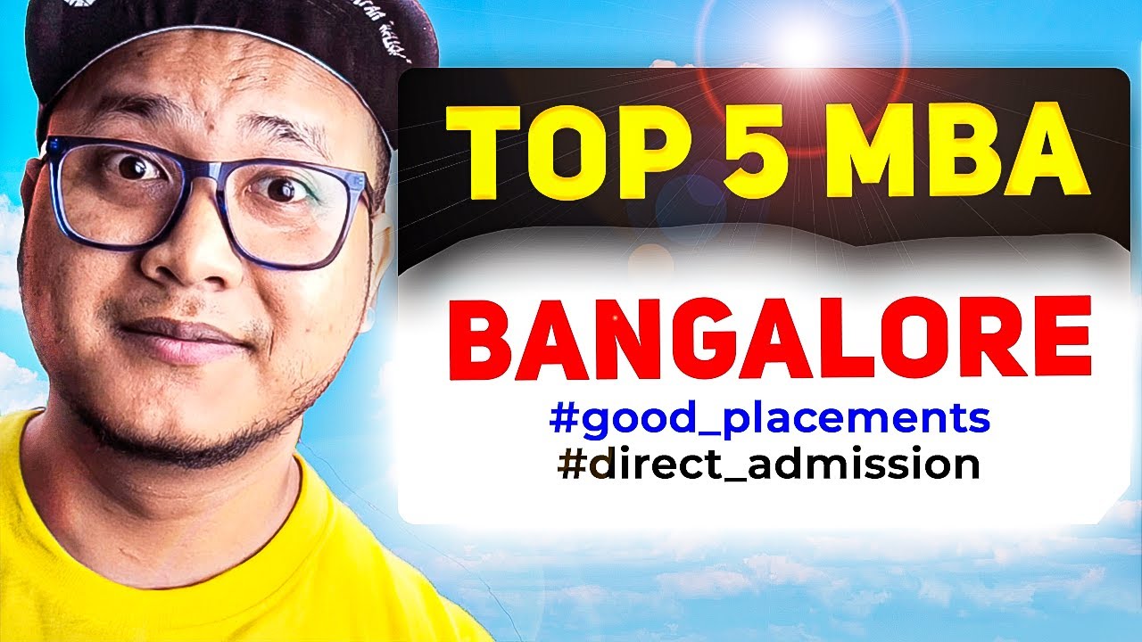 Top 5 MBA Colleges in Bangalore 🔥 Direct Admission & Placements Exposed!