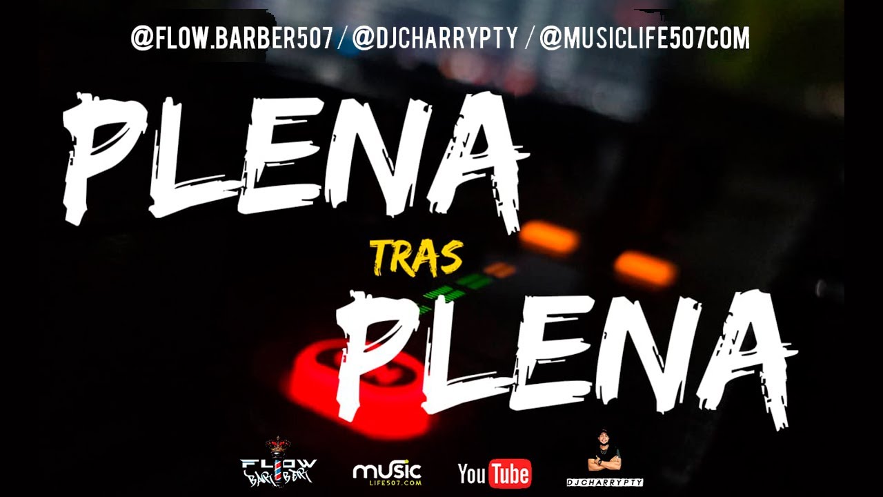 PLENA TRAS PLENAS #MIX #2025 (SIN AFRO) - DJ CHARRY PTY | #MUSICLIFE507