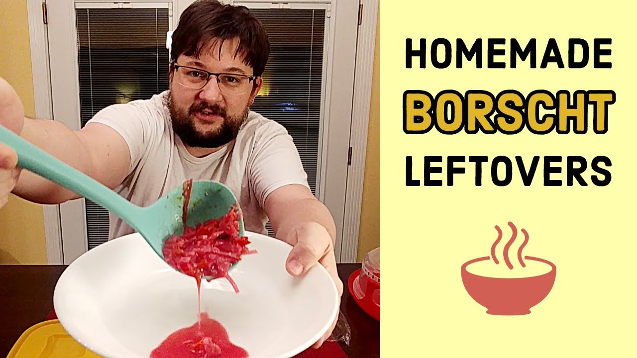 Homemade Borscht Leftovers and Microwave Caddy Review