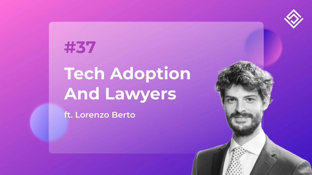 RLO Ep #37 | Tech Adoption and Lawyers