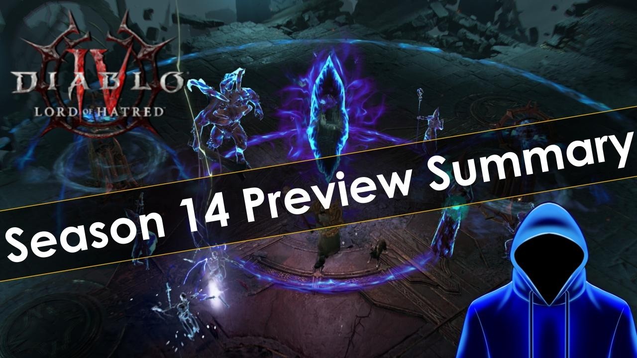 Diablo 4 Season 14 Preview Summary