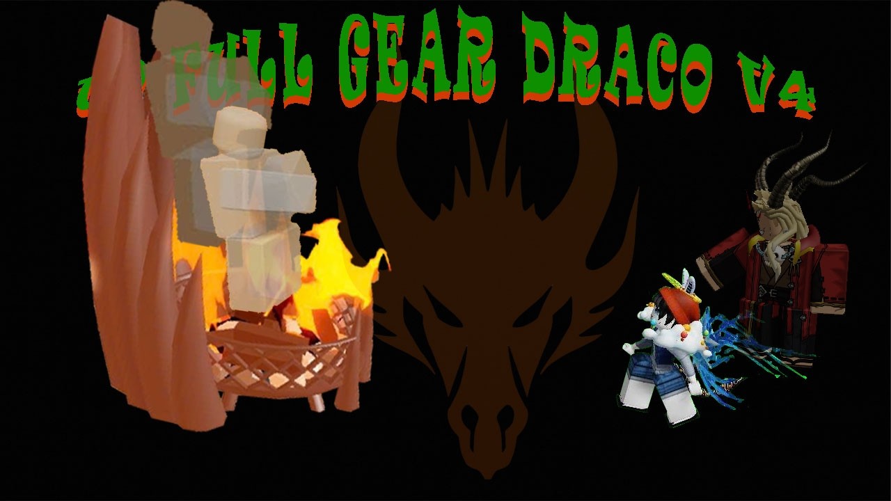 Hành trình up V4 full gear tộc Draco