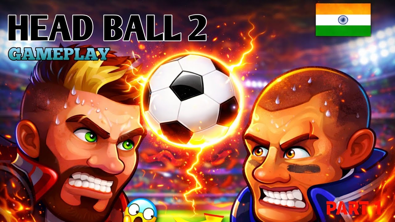 HEAD BALL 2  / GAMEPLAY MASTER JATIN / PART 1 #headball2 #masterjatin #gameplay #part1 