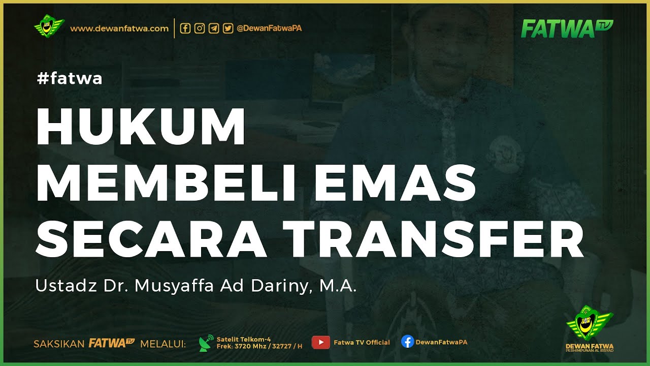 045 Hukum Membeli Emas Secara Transfer - Ustadz Dr. Musyaffa' Addariny, Lc., M.A.حَفِظَهُ اللهُ