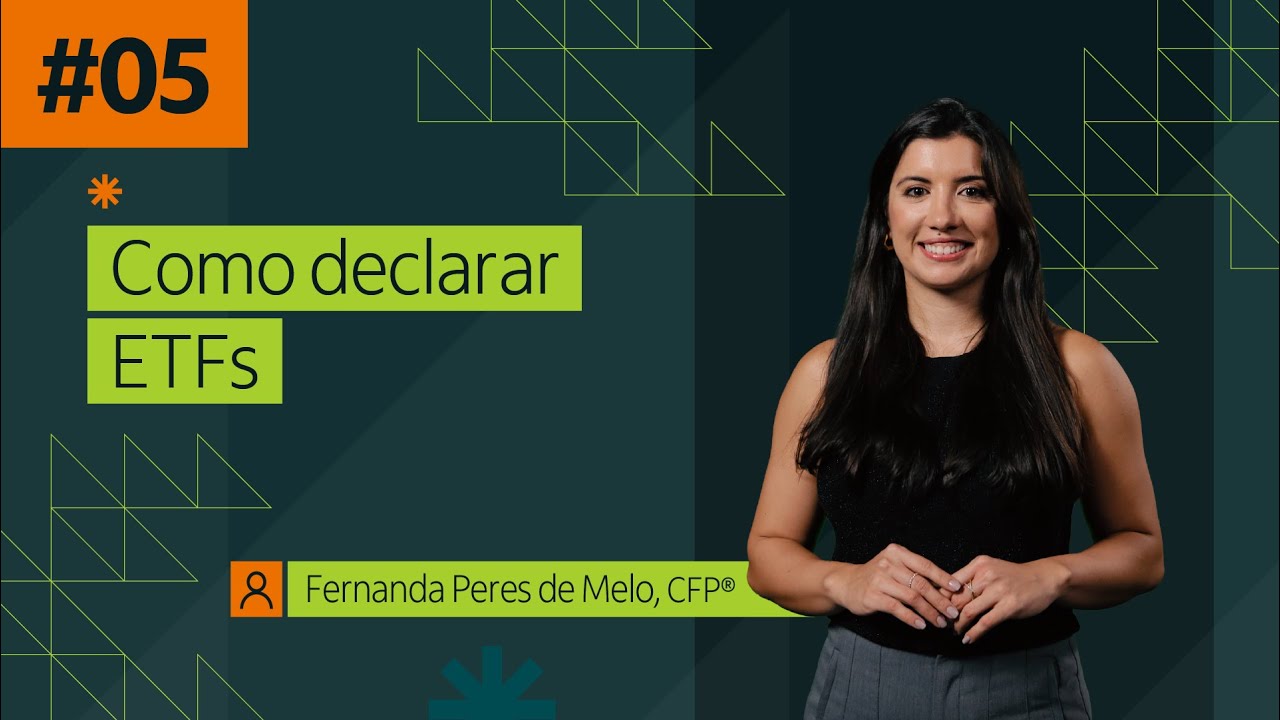 Imposto de Renda 2025: Aula 5 - Como declarar ETFs