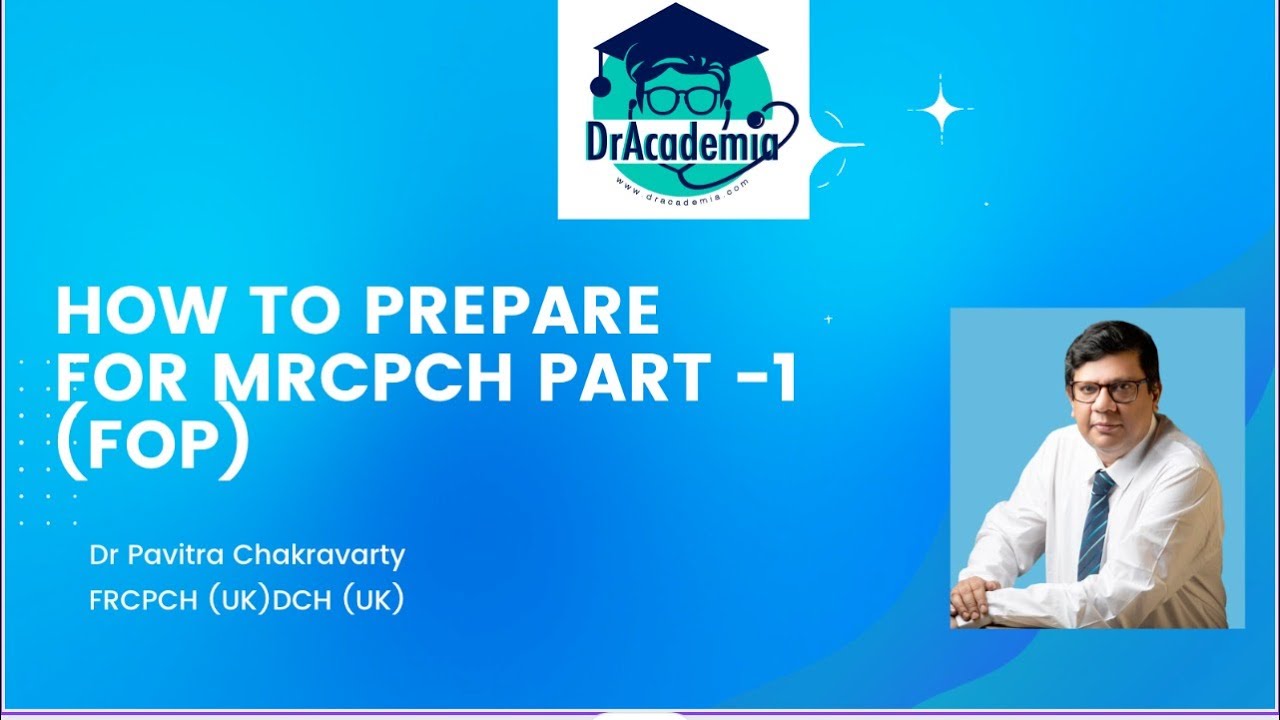 MRCPCH THEORY (FOP)preparation-the basics