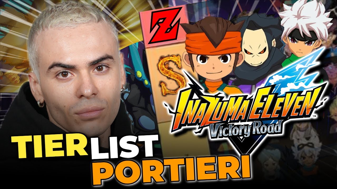 TIER LIST AGGIORNATA di TUTTI i PORTIERI di Inazuma Eleven Victory Road ⚽