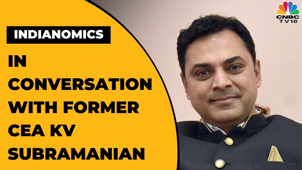 Latha Venkatesh In Conversation With Former CEA KV Subramanian | Indianomics | EXCLUSIVE | CNBC-TV18