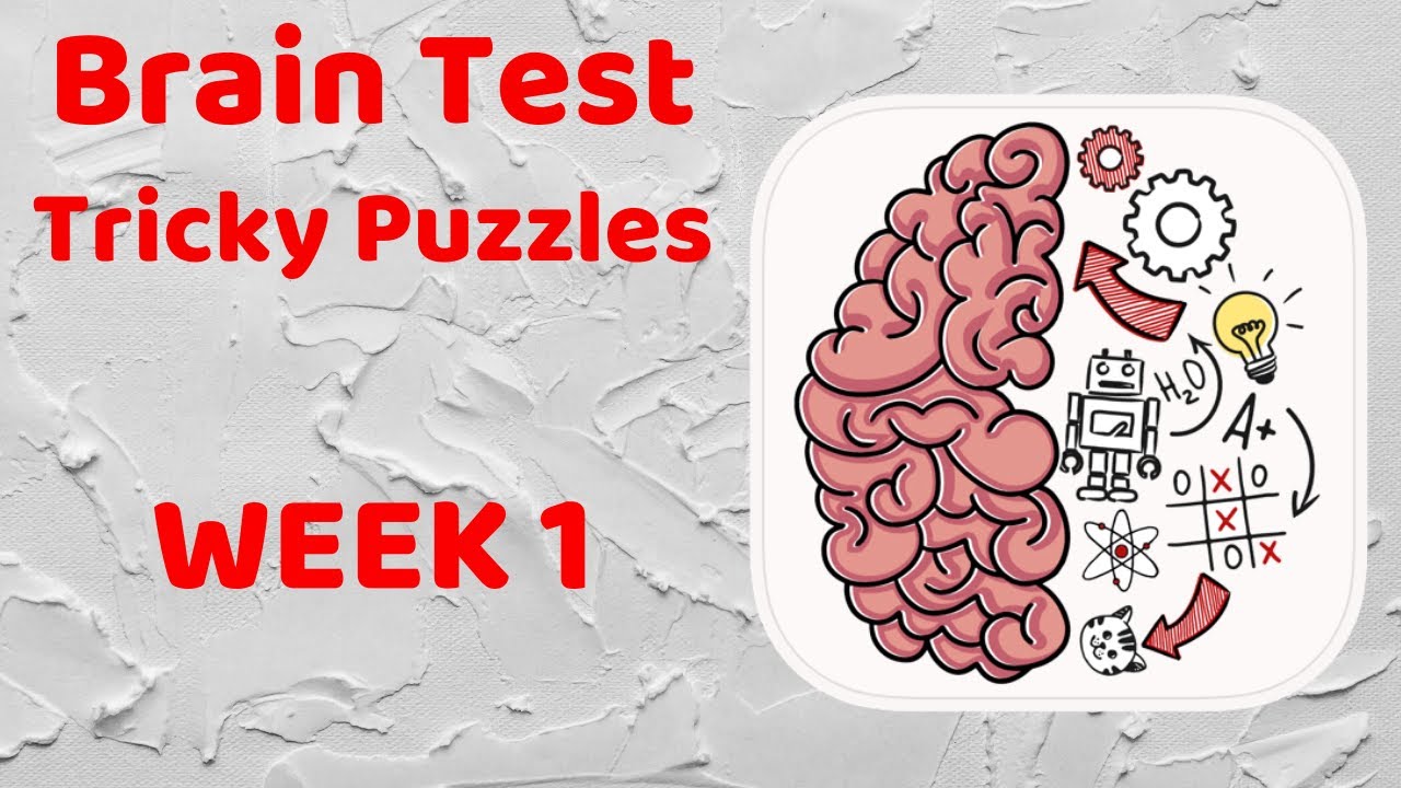 Brain Test Tricky Puzzles WEEK 1 Walkthrough Solution