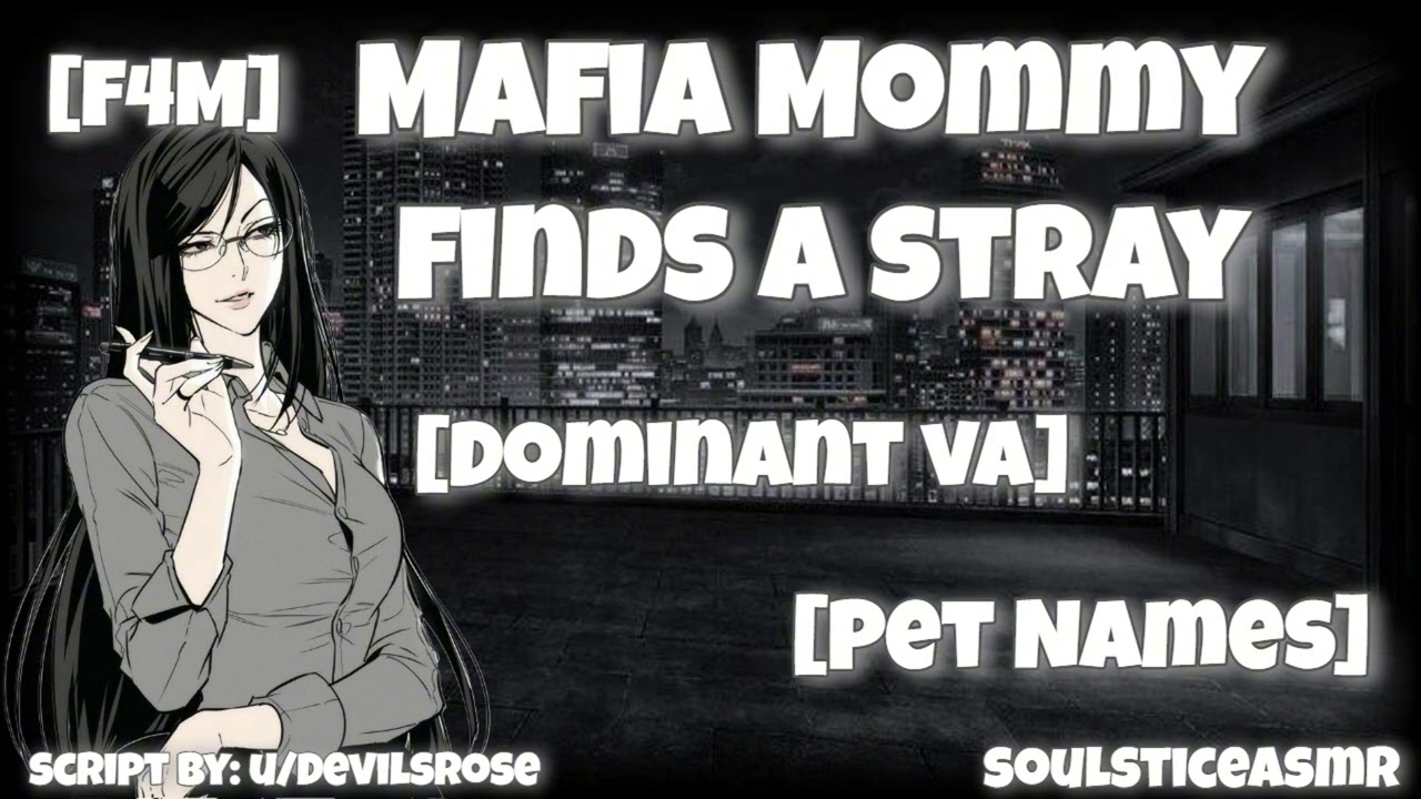 [F4M] Mafia Boss Picks Up a Stray [Mafia BossXListener] [SPICE] [FDom] [K1SS]