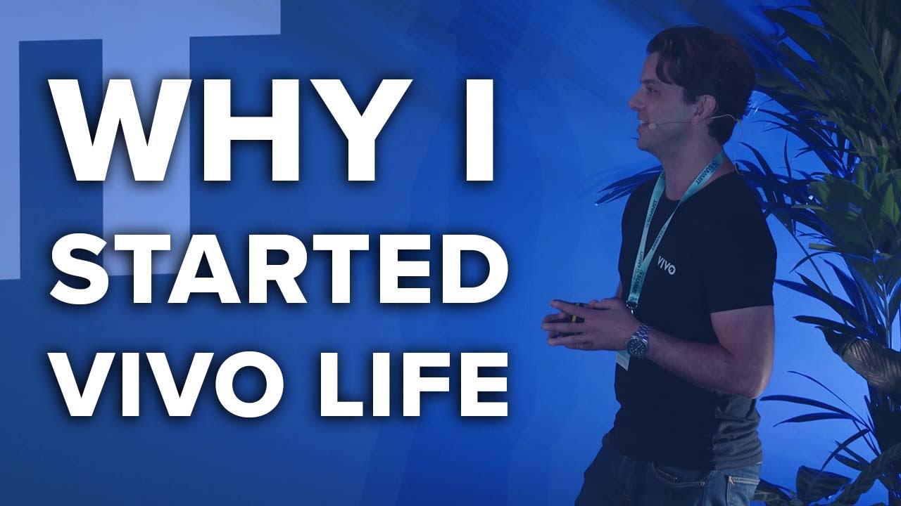Why I started Vivo Life