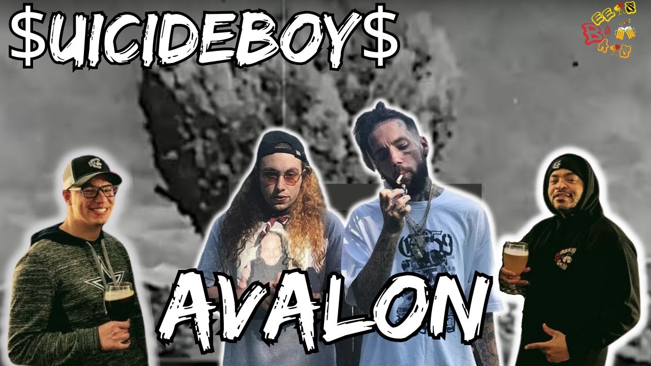 $B IS ON ONE!!!!!! | $uicideboy$ Avalon Reaction