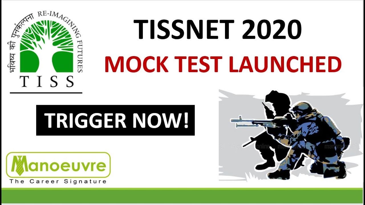 TISSNET 2020 : MOCK TEST LAUNCHED - TRIGGER NOW!