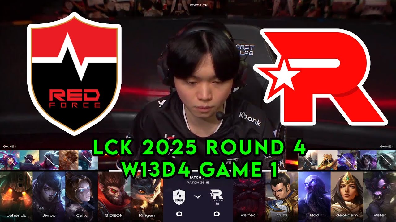 NS vs KT Game 1 | LCK 2025 Round 4 Week 13 Day 4 | Nongshim RedForce vs KT Rolster G1