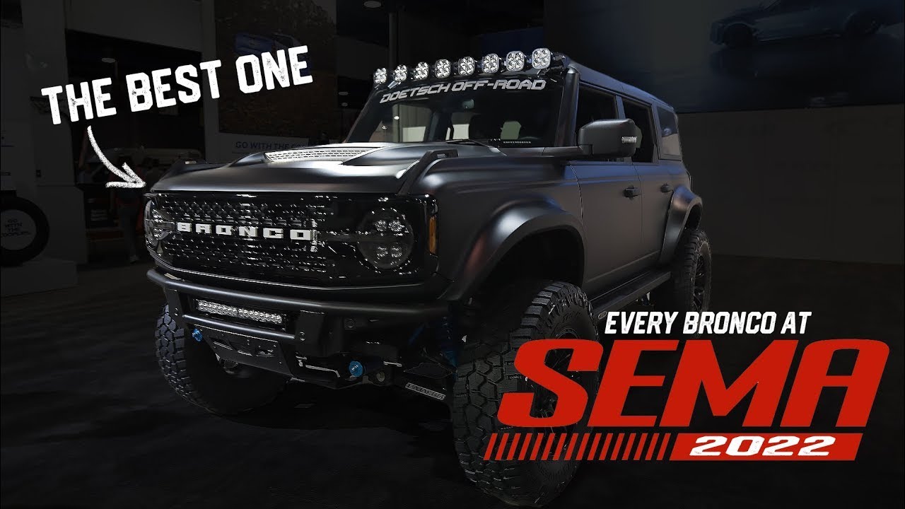 Каждый кастомный Bronco на SEMA 2022