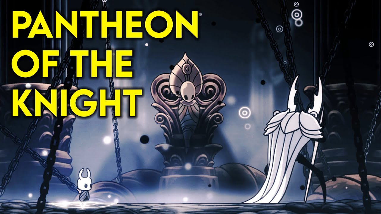 Hollow Knight | Pantheon of the Knight