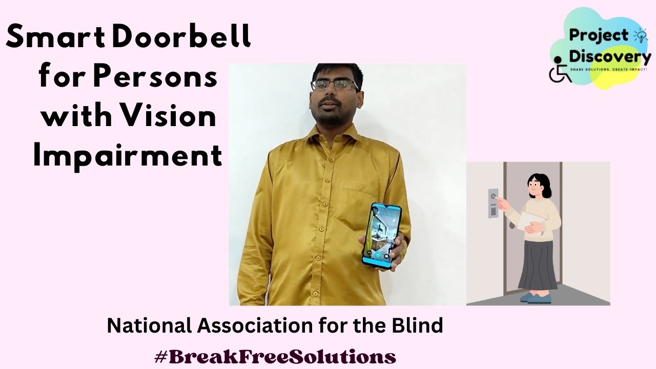 Smart Doorbell for Persons with Vision Impairment | BreakFreeSolutions