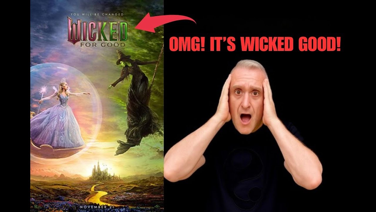 WICKED FOR GOOD - GLENN HATES EVERYTHING - MOVIE REVIEW - NO SPOILERS