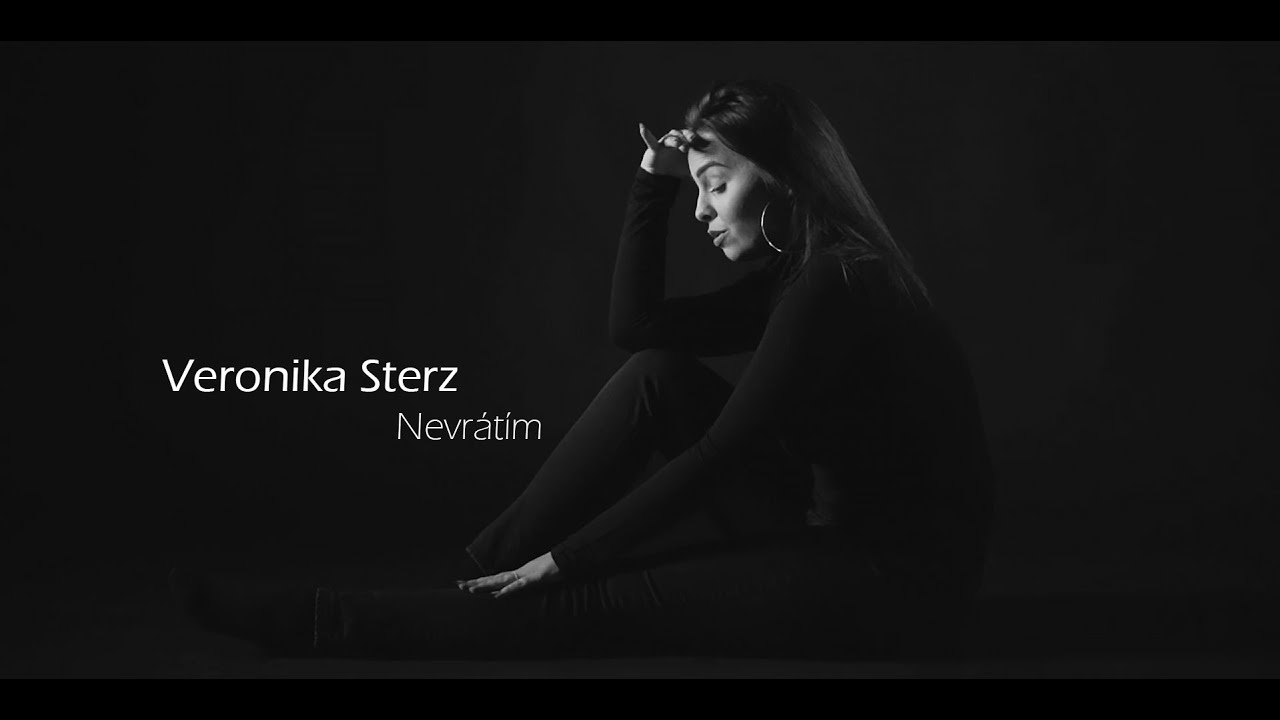 Veronika Sterz - Nevrátím (official video)