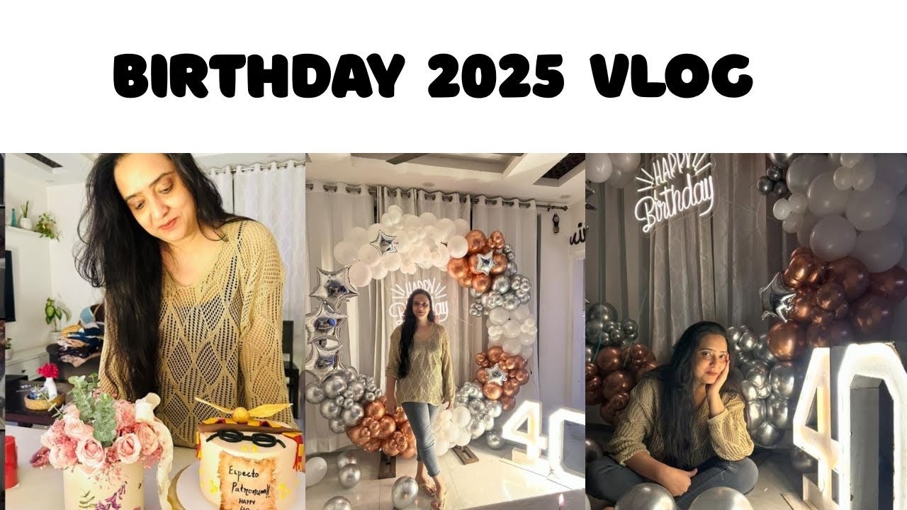 Birthday Vlog ft Sannu’s presence❤️ 