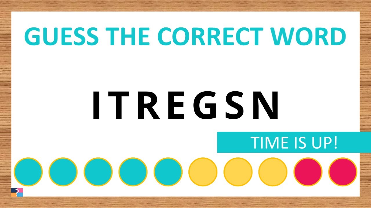 Guess the Correct Word! Unscramble in Record Time! 7 Letters | Agent Quiz