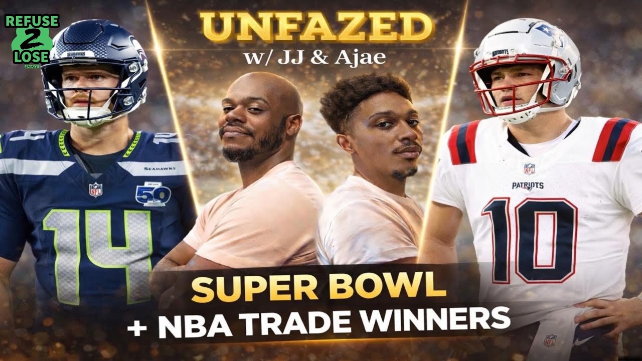 SUPER BOWL + NBA TRADE WINNERS | Unfazed w/ JJ & Ajae 📱