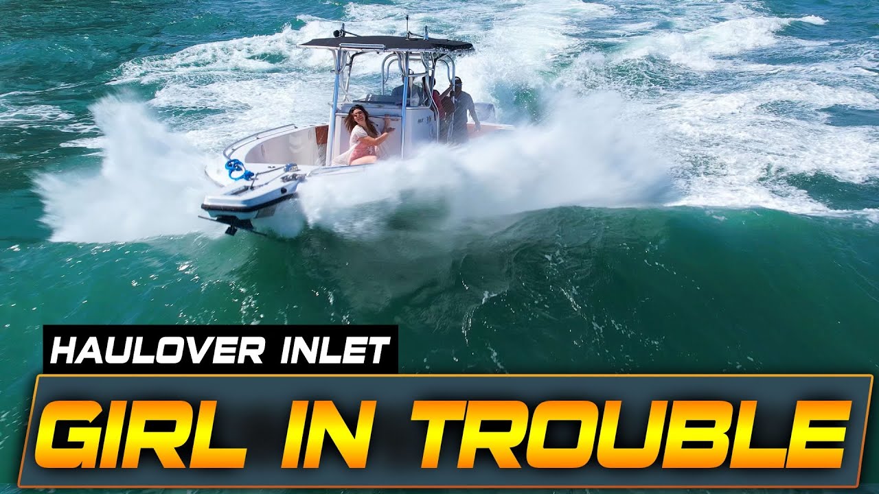 SHE WASN’T READY FOR THIS! Haulover with Rough Waves | Boat Zone