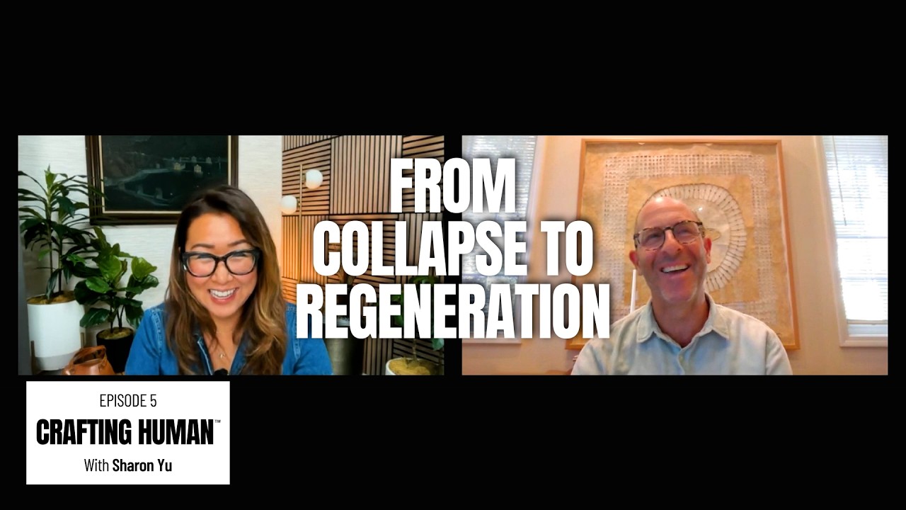 Crafting Human™ Ep. 5 | David Leventhal on Designing Business as a Living System