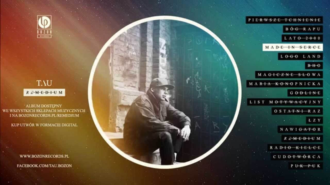04. Tau - Made in Serce (gościnnie: Zeus, Agnieszka Musiał)
