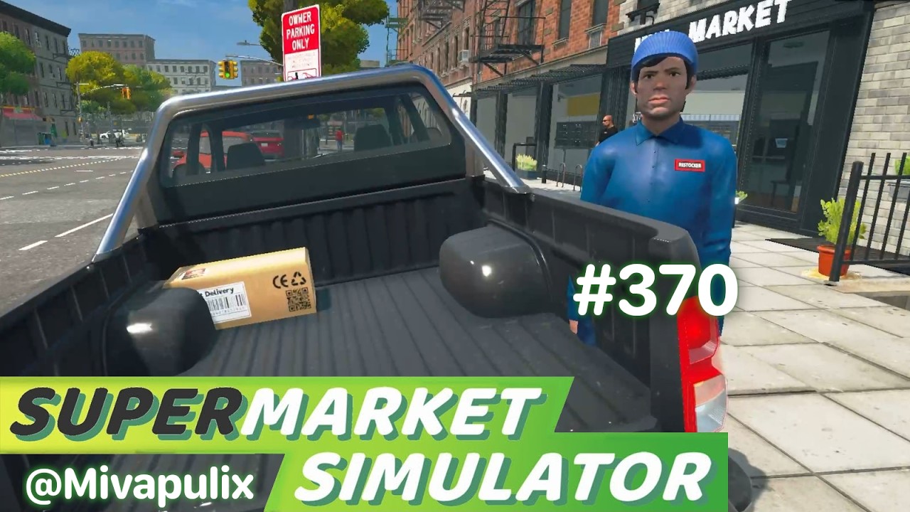 Supermarket Simulator #370 [Let's Play]