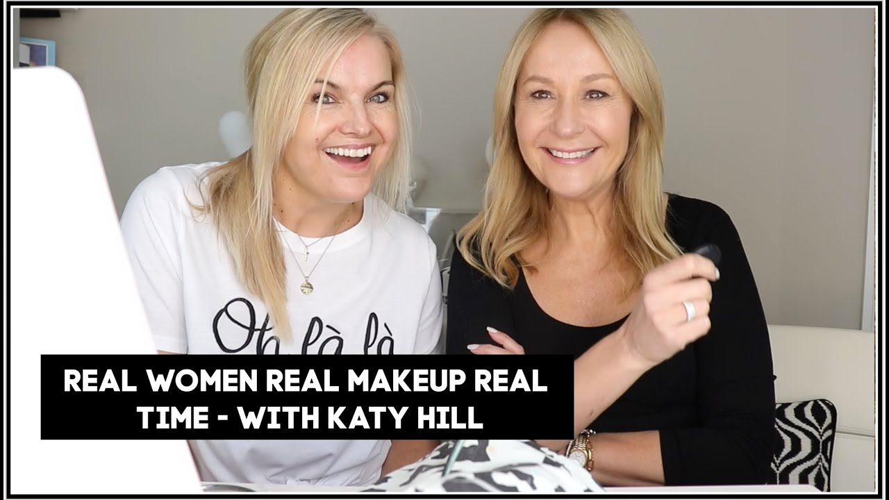 REAL WOMEN REAL MAKEUP REAL TIME - WITH KATY HILL