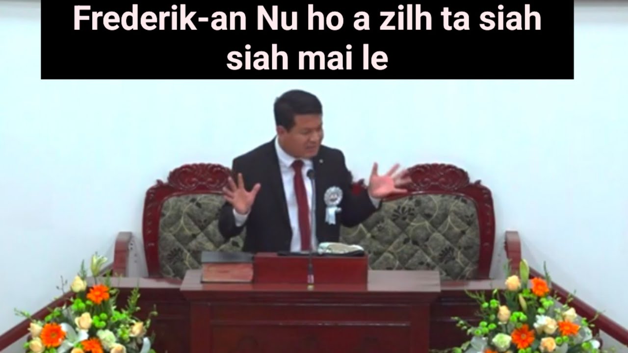 Riap riap mai a, Frederik-an Nuho a zilh ta siah siah mai le