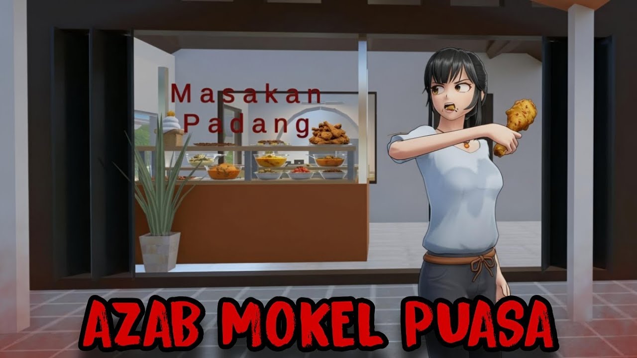 AZAB MOKEL PUASA || HORROR MOVIE SAKURA SCHOOL SIMULATOR
