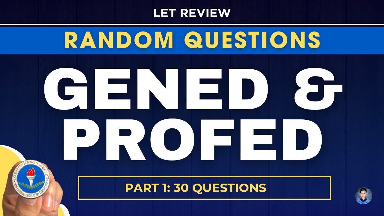LET Review Drill 2025 | 30 Random GenEd & ProfEd Questions | Licensure Examinations for Teachers